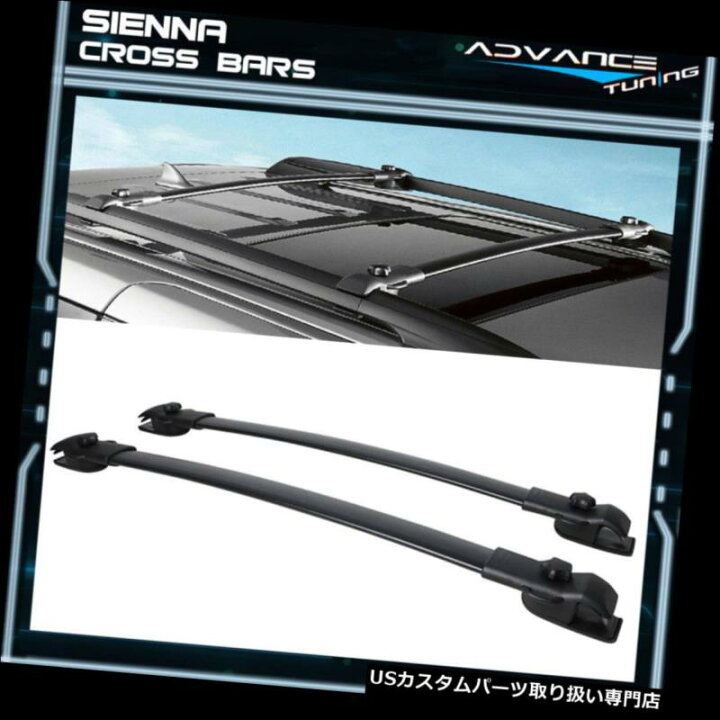 カーゴ ルーフ キャリア 20112017トヨタシエナ貨物ルーフラッククロスバーOEスタイルPT27808160 For 2011