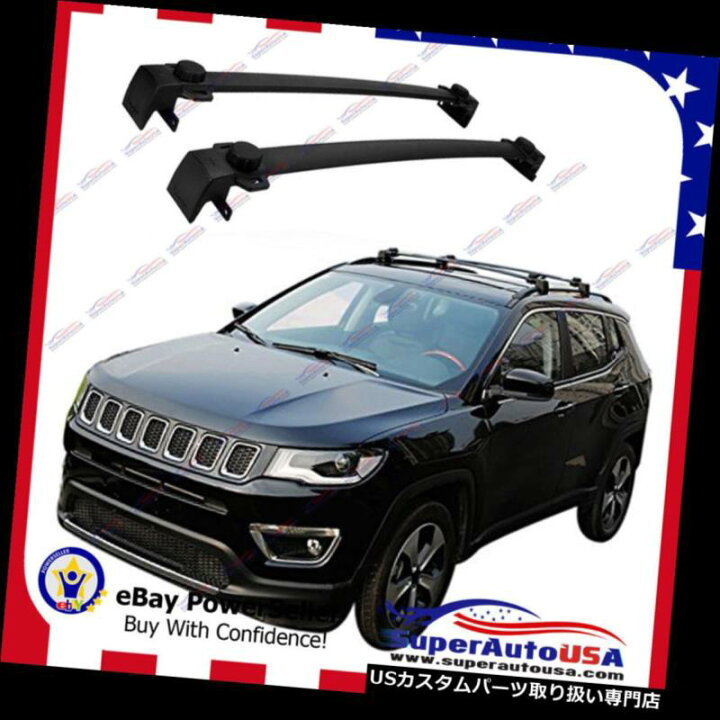 43605円 【SALE/95%OFF】 カーゴ ルーフ キャリア ジープコンパスクロスバー2017 2018ルーフレールOEスタイル収納用ルーフラック Roof Rack for Jeep Compass Cross Bar 2017 2018 Rails OE Style Storage 43605円 【SALE/95%OFF】 カーゴ ルーフ キャリア ジープコンパスクロスバー2017 2018ルーフレールOEスタイル収納用ルーフラック Roof Rack for Jeep Compass Cross Bar 2017 2018 Rails OE Style Storage