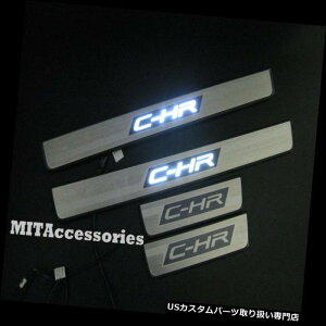 LEDXebvCg MITg^C-HR 2017-2018 OEM LEDCghAVv[gXeXX`[ - AE^[ MIT Toyota C-HR 2017-2018 OEM LED light door sill plate stainless steel-Outer
