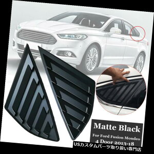 �E�B���h�E���[�o�[ �t�H�[�h�t���[�W����/ Mondeo 4�h�A13-18�p�}�b�g���A�N�I�[�^�[�E�B���h�E�T�C�h���[�o�[�J�o�[ Matte Rear Quarter Window Side Louver Cover For Ford Fusion/Mondeo 4 Door 13-18 �y���s�A���i