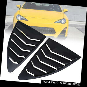 EBhE[o[ g^86TCIFR-SXoBRZp}bgubNxgNH[^[TChEBhE[o[ Matte Black Vent Quarter Side Window Louver For Toyota 86 Scion FR-S Subaru BRZ