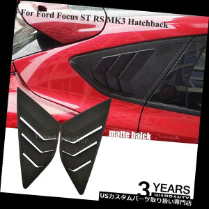 EBhE[o[ tH[htH[JXST RS MK3nb`obNEBhETCh[o[xg}bgubNpyAtBbg Pair Fit For Ford Focus ST RS MK3 Hatchback Window Side Louvers Vent matte black