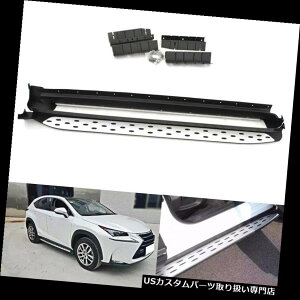 TChXebv Lexus NX200 / 200t / 300pA~jEԗjO{[hTChXebv h 2015-2016 Aluminum Vehicle Running Board Side Step For Lexus NX200/200t/300h 2015-2016