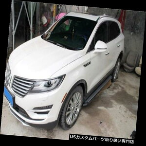 �T�C�h�X�e�b�v �����J�[��MKC 2015 2016 2017�V�����X�^�C���̃A���~�����j���O�{�[�h�T�C�h�X�e�b�vNerf�o�[ Lincoln MKC 2015 2016 2017 new style aluminium running board side step Nerf bar �y���s�A���i�z