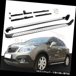 TChXebv rCbNAR[IybJ2012-2018jO{[hNerfo[p̐VTChXebvtBbg New Side Step Fit for Buick Encore OPEL Mokka 2012-2018 Running Board Nerf Bar