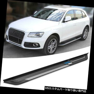 TChXebv AEfBQ5 2012-2017VX^CjO{[hNerfo[̃A~TChXebvtBbg Aluminium Side Step Fit For Audi Q5 2012-2017 New Style Running Board Nerf Bar