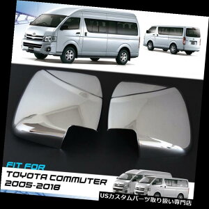 N[Jo[ bLJo[ g^nCG[XRs[^[pN[}jA~[Jo[yAtBbg2005-2018 CHROME MANUAL MIRROR COVER PAIR FIT FOR TOYOTA HIACE COMMUTER 2005-2018