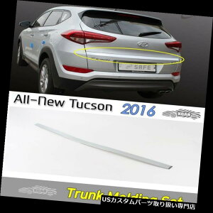 �N���[���J�o�[ ���b�L�J�o�[ �q�����_�C�c�[�\��2016?18�p���A�g�����N�J�o�[�N���[���K�[�j�b�V�����[���f�B���OD-065�V���o�[ Rear Trunk Cover Chrome Garnish Molding D-065 Silver for Hyundai Tucson 2016~18 