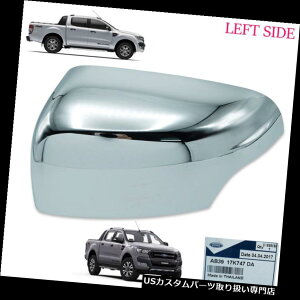N[Jo[ bLJo[ EBOTCh~[Jo[N[CgLHtH[hW[T6 2015 - 2017p Wing Side Mirror Cover Chrome No Light LH Genuine For Ford Ranger T6 2015 - 2017