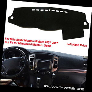 US_bV{[h Jo[ OHe/pWF2007-2014̂߂̎Ԃ̃_bV{[hJo[I[g_bV}bgtBbg Car Dashboard Cover Auto Dash Mat Fit for Mitsubishi Montero/Pajero 2007-2014