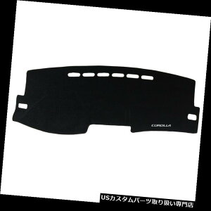 _bV{[h}bg g^J[2007-2013N̂߂̎Ԃ̃_bV{[h̃_bV}bg̊~߂̓j̃Jo[pbh CAR Dashboard Dash Mat Non-Slip Sun Cover Pad For Toyota Corolla 2007-2013