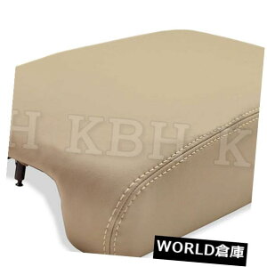 R\[{bNX U[A[XgZ^[R\[bhJo[99-04NTXGS300 GS400 GS430^ɃtBbg Leather Armrest Center Console Lid Cover Fits 99-04 Lexus GS300 GS400 GS430 Tan