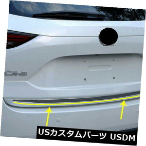 gNbhK[jbV MAZDA CX-5 CX5pAgNbhe[Q[ghAJo[gK[jbV2017-2018 Rear Trunk Lid Tailgate Door Cover Trim Garnish For MAZDA CX-5 CX5 2017-2018