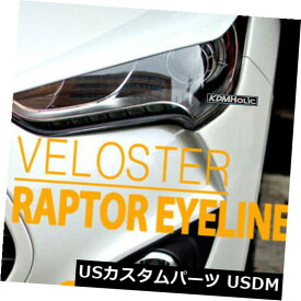 アイライン LordPower Design Raptor Eyeline Eyelid Kit for Hyundai Veloster Turbo &amp; NA 12-17