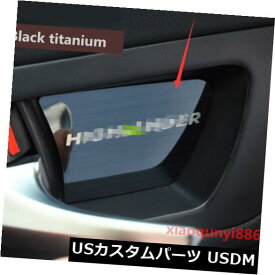ドア部分カバー トヨタハイランダー2015-2019のための黒いチタニウムの内部ドアハンドルボールカバートリム Black titanium Inner Door Handle Bowl Cover Trim For Toyota Highlander 2015-2019