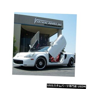 Vertical Doors VDIg^MR2 MRS 2000-2007 2dr{gI{hA VDI Toyota MR2 MRS 2000-2007 2dr Bolt-On Vertical Lambo Doors
