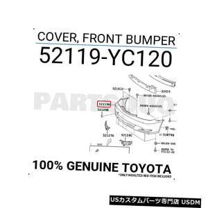 Front Bumper Cover 52119YC120g^Jo[Atgop[52119-YC120 52119YC120 Genuine Toyota COVER, FRONT BUMPER 52119-YC120