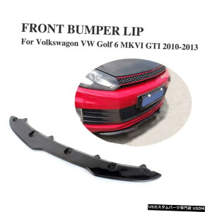 GAp[c tHNX[QStGTI MK6 10-13pJ[{t@Co[tgop[bvX|C[LbgtBbg Carbon Fiber Front Bumper Lip Spoiler Kit Fit for Volkswagon Golf MK6 GTI 10-13