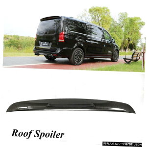 GAp[c J[{t@Co[A[tECOX|C[bvtBbĝ߂̃ZfXxcVNXV250 18-19 Carbon Fiber Rear Roof Wing Spoiler Lip Fit For Mercedes Benz V Class V250 18-19