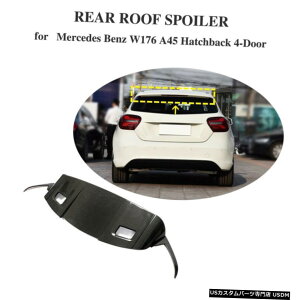 GAp[c AX|C[EBhEEBOtBbĝ߂̃xcW176 A200 A250 A45AMG 13-18J[{t@Co[ Rear Spoiler Window Wing Fit For Benz W176 A200 A250 A45AMG 13-18 Carbon Fiber