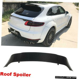 GAp[c A[tX|C[gbvgNEBOtBbĝ߂̃|VFE}J2014-2020J[{t@Co[ Rear Roof Spoiler Top Trunk Wing Fit For Porsche Macan 2014-2020 Carbon Fiber