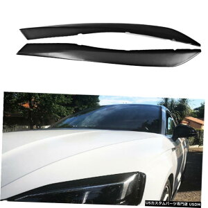 GAp[c tBbĝ߂̃AEfBA5 S5 RS5 2017N2018ÑwbhCgJo[т܂ԂOXt@Co[2PCS Fit For Audi A5 S5 RS5 2017-2018 Headlight Cover Eyebrow Eyelid Fiberglass 2PCS
