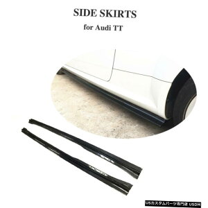 GAp[c AEfBTTx[X15-17Yf@ۗp1PairTChXJ[gbvBodyKittBbg 1Pair Side Skirts Extension Lip BodyKit Fit for Audi TT Base 15-17 Carbon Fiber