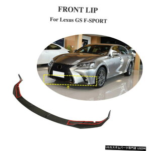 GAp[c NTXGS F-SPORT 2016-2019tgop[bvX|C[Xvb^J[{t@Co[̏ꍇ For Lexus GS F-SPORT 2016-2019 Front Bumper Lip Spoiler Splitter Carbon Fiber