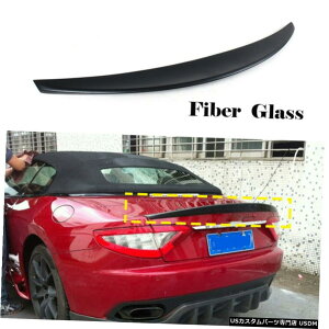 �G�A���p�[�c �}�Z���e�B�E�O�����g�D�[���Y���R���o�[�`�u��2012-2014���A�g�����N�X�|�C���[�O���X�t�@�C�o�[�̂��߂̓K�� Fit for Maserati GranTurismo Convertible 2012-2014 Rear Trunk Spoiler Fiberglass