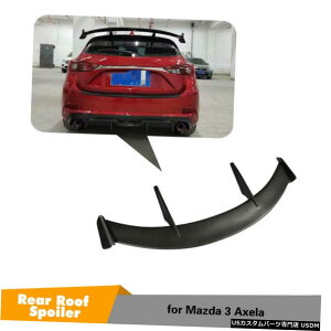 GAp[c A[tX|C[[VOEBhEEBÔ߂Ƀ}c_3ANZnb`obN2014N2019NFRP Rear Racing Roof Spoiler Window Wing For Mazda 3 Axela Hatchback 2014-2019 FRP