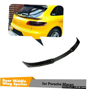 GAp[c AX|C[ECOɂĂ̓|VFE}J2014-2020J[{t@Co[H Rear Middle Spoiler Wing For Porsche Macan 2014-2020 Carbon Fiber Factory