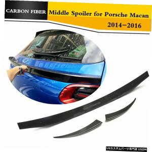 GAp[c 3PCSAX|C[ECObvtBbĝ߂̃|VFE}J2014N2016NJ[{t@Co[ 3PCS Rear Middle Spoiler Wing Lip Fit For Porsche Macan 2014-2016 Carbon Fiber