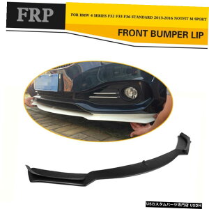 GAp[c BMW 4V[YF32 428i 435iM 13-16 FRPptgop[bv`X|C[ Front Bumper Lip Chin Spoiler for BMW 4 Series F32 428i 435i Non-M 13-16 FRP