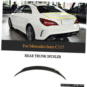 GAp[c J[{AgNX|C[u[gECObvtBbĝ߂̃xcC117 CLA200 CLA45 AMG 13-19 Carbon Rear Trunk Spoiler Boot Wing Lip Fit For Benz C117 CLA200 CLA45 AMG 13-19