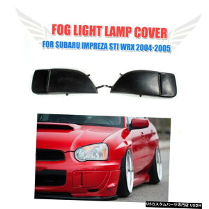 GAp[c XoCvbTWRX STI 2004-2005pPUtgop[vLbvtHOvJo[ PU Front Bumper Lamp Cap Fog Light Covers for Subaru Impreza WRX STI 2004-2005
