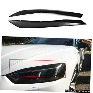 GAp[c AUDI A5 S5 RS5 201718̂߂1PairOXt@Co[tgwbhCgJo[̔т܂Ԃ 1Pair Fiberglass Front Headlight Cover Eyebrow Eyelid for AUDI A5 S5 RS5 2017-18