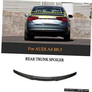 エアロパーツ アウディA4のB8.5セダン4ドア2013年から2016年のためのカーボンファイバーリアトランクスポイラーふたウィング Carbon Fiber Rear Trunk Spoiler Lid Wing for Audi A4 B8.5 Sedan 4-Door 2013-2016