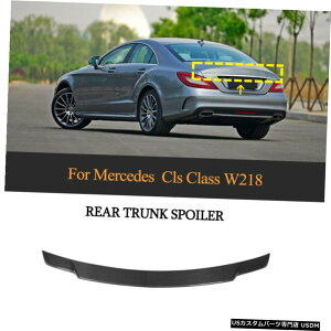 GAp[c xcW218 CLS400 CLS63 12-17J[{t@Co[AgNX|C[u[gECObv̂߂ For Benz W218 CLS400 CLS63 12-17 Carbon Fiber Rear Trunk Spoiler Boot Wing Lip