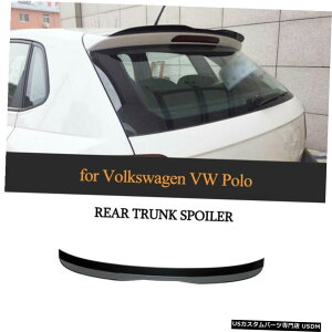 GAp[c tHNX[QVW POLO 201920̂߂Ɍ̂鍕A[tX|C[e[gbvEBOtBbg Glossy Black Rear Roof Spoiler Tail Top Wing Fit For Volkswagen VW POLO 2019-20