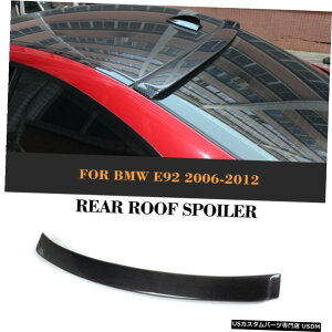 GAp[c J[{t@Co[[tX|C[gbvEBÔ߂BMW E92 3SeriesN[yM3 330I 335i612 Carbon Fiber Roof Spoiler Top Wing For BMW E92 3Series Coupe M3 330i 335i 06-12