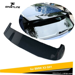 GAp[c A[tX|C[EBhEgbvEBÔ߂BMW X3 G01 18-19X3MObV[ubN Rear Roof Window Spoiler Top Wing For BMW X3 G01 18-19 Non X3M Glossy Black