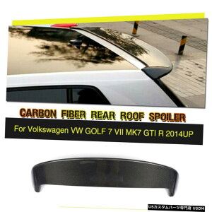 GAp[c tHNX[QVW GOLF 7 VII MK7 GTI 14-17Ĉ߂ɃJ[{t@Co[A[tX|C[ Carbon Fiber Rear Roof Spoiler for Volkswagen VW GOLF 7 VII MK7 GTI 14-17 Refit