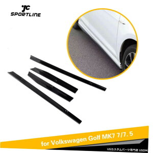 GAp[c TChXJ[g`gtB̂߂ɃtHNX[QVW Golf7 MK7 MK7.5 GTI R 14-18 Side Skirts Moulding Trims Fins For Volkswagen VW Golf7 MK7 MK7.5 GTI R 14-18
