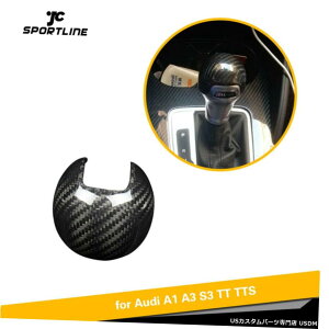 GAp[c J[MAVtgmuwbhJo[̂߂ɃAEfBA1 A3 S3 14-19 TT TTS 15-17J[{t@Co[ Car Gear Shift Knob Head Cover For Audi A1 A3 S3 14-19 TT TTS 15-17 Carbon Fiber
