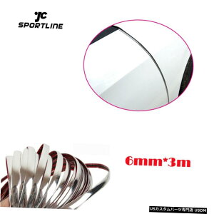 �G�A���p�[�c 6�~�����[�g��* 3���[�g���̎Ԃ̃h�A�G�b�W���o���p�[�������[���f�B���O�A�g�����V���o�[�N���[���X�g���b�v 6mm*3m Car Door Edge Window Bumper Decoration Moulding Trim Silver Chrome Strip