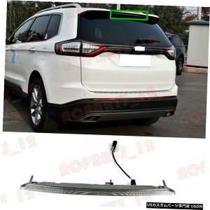 GAp[c tBbĝ߂̃tH[hGbW2015-2021 LEDnCXgbvCgOu[Lv}Eg Fit For Ford Edge 2015-2021 LED High Mounted Stop Light 3rd Brake Lamp
