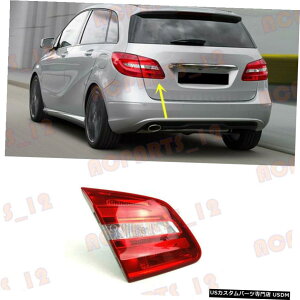 GAp[c ZfXExcBNXW246 201114LEDe[CgNOdp For Mercedes-Benz B-Class W246 2011-14 Left Inner Side LED Tail Light NO Bulb