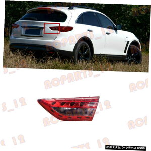 �G�A���p�[�c �C���t�B�j�e�BQX70 2013�N����2015�N�E�����e�[�����C�g�u���[�L���C�g�g���p For Infiniti QX70 2013-2015 Right Inner Side Tail Light Brake Light Assembly �y���s�A���i�z