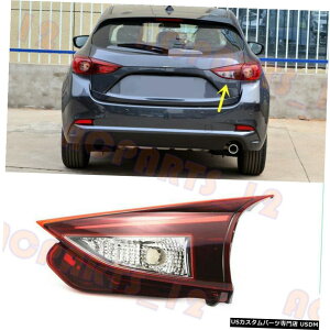 GAp[c de[u[LCgȂ}c_3ANZ2014N2018NȄꍇ For Mazda 3 Axela 2014-2018 Right inside Without The Bulb Tail Brake Light