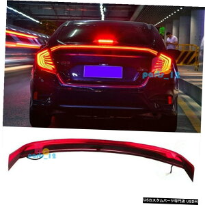 GAp[c 2016-2019z_VrbN\̃Z_4DRAgNX|C[LEDZ^[ɂ For 2016-2019 Honda Civic 10th Gen Sedan 4Dr Rear Trunk LED Center Spoiler Light